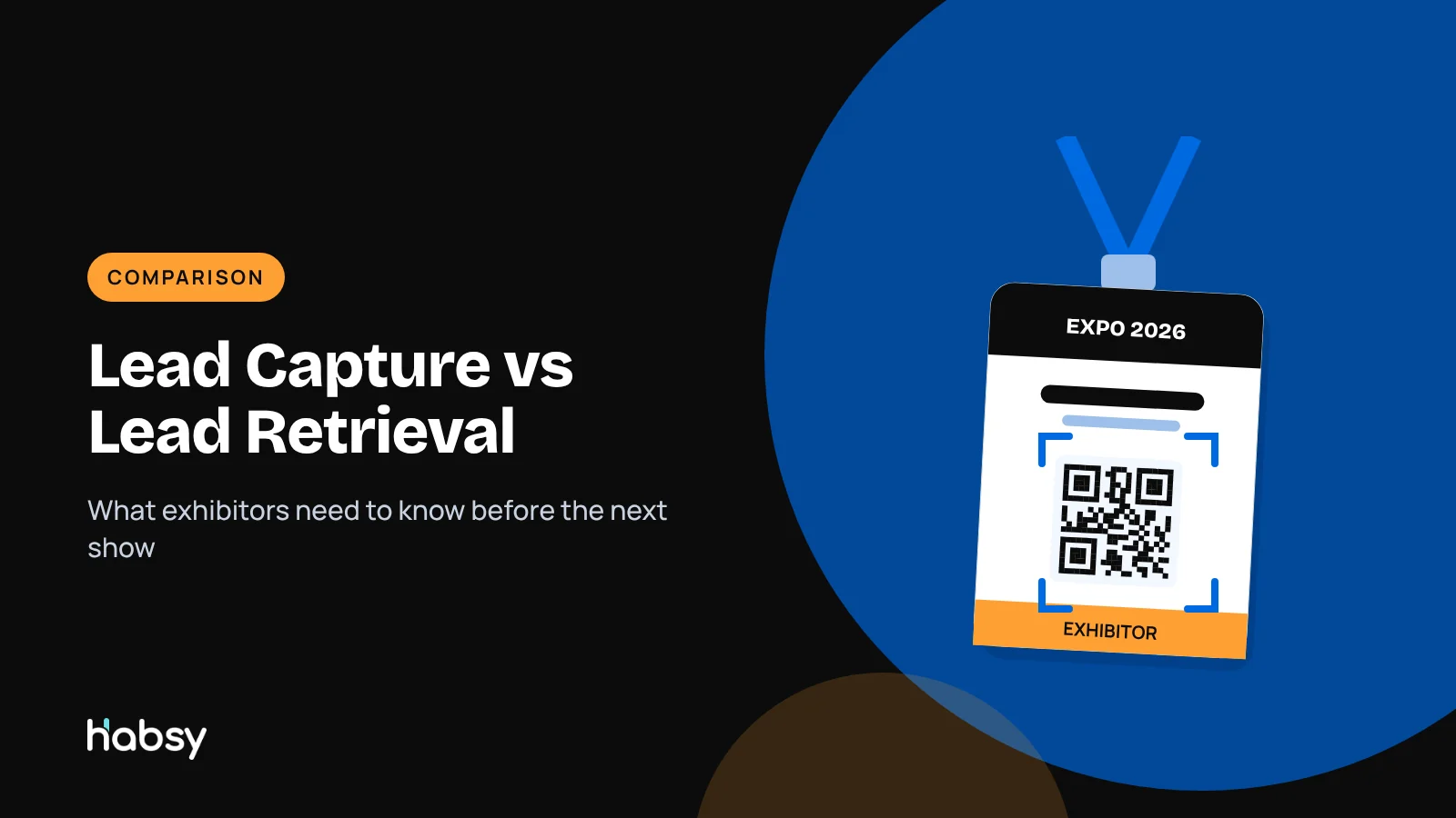 Lead capture vs lead retrieval compared for trade show exhibitors