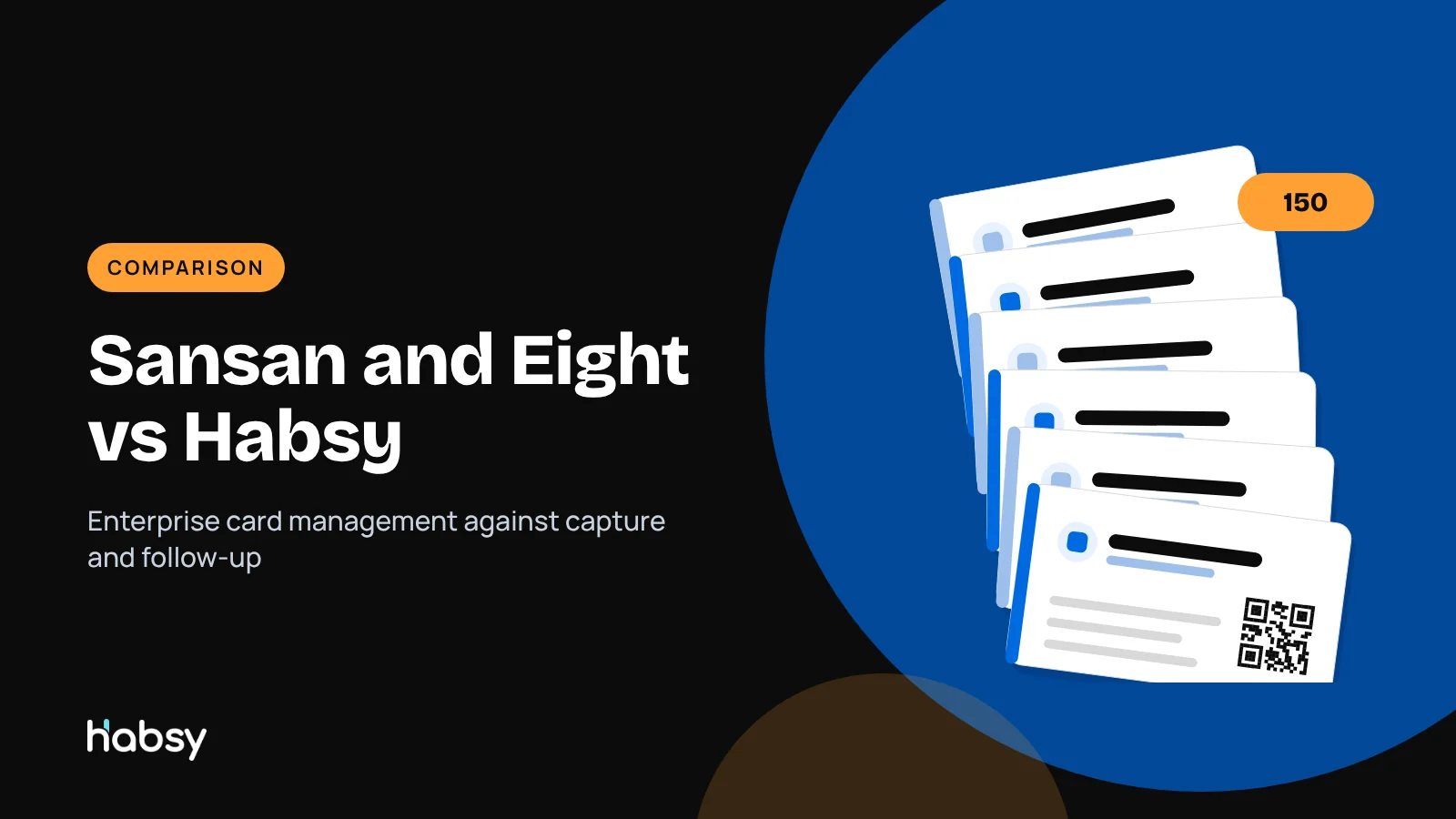 Sansan and Eight compared with Habsy for business card management