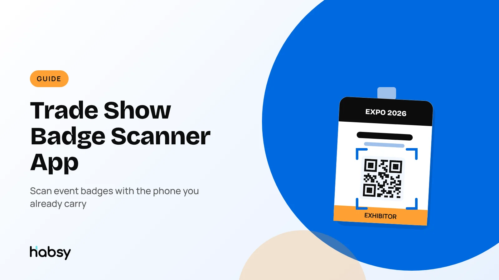 Exhibitor scanning a trade show badge QR code with the Habsy badge scanner app